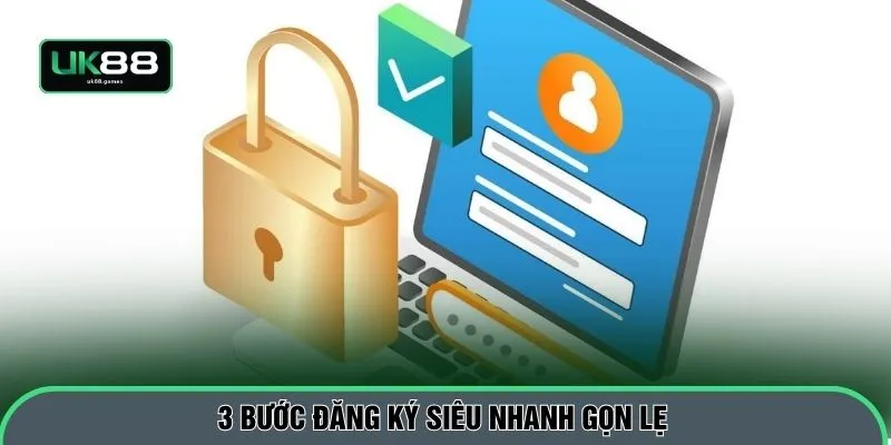 3 bước đăng ký siêu nhanh gọn lẹ