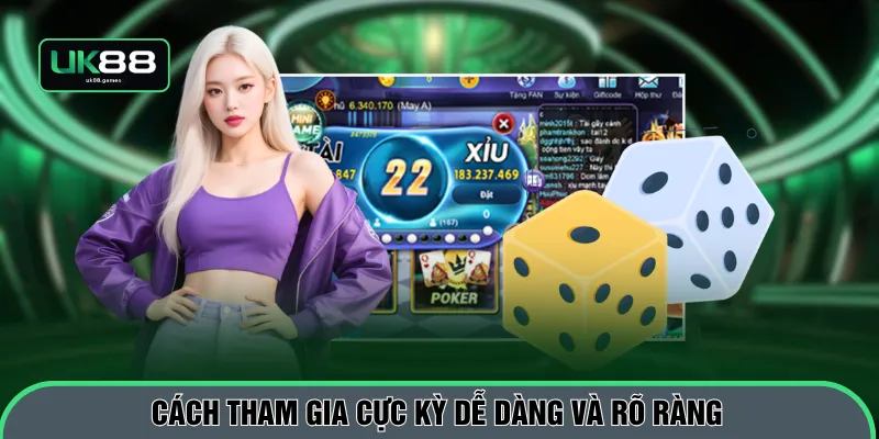 Cách tham gia cực kỳ dễ dàng và rõ ràng