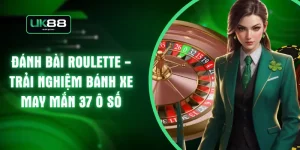Đánh Bài Roulette - Trải Nghiệm Bánh Xe May Mắn 37 Ô Số