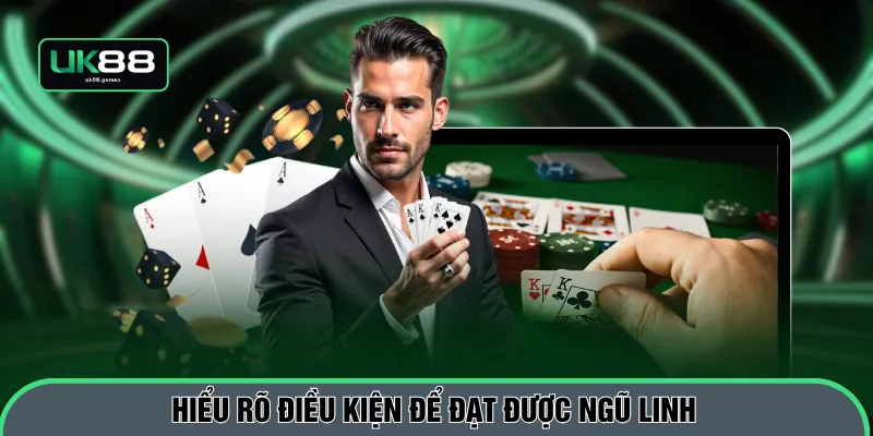 Hiểu rõ điều kiện để đạt được ngũ linh