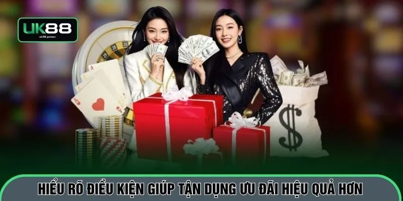 Hiểu rõ điều kiện giúp tận dụng ưu đãi hiệu quả hơn