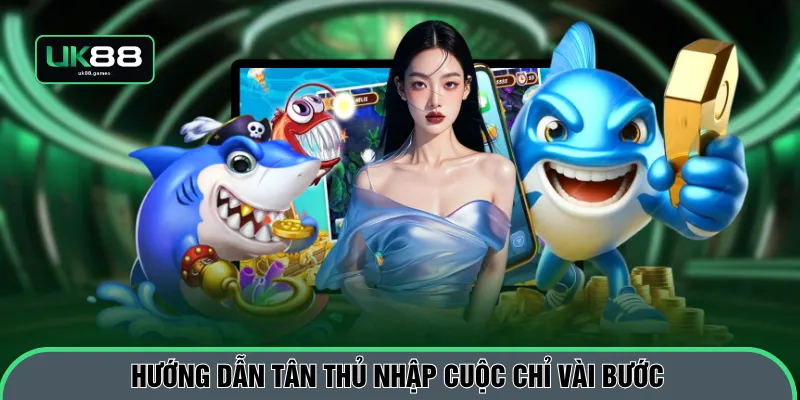 Hướng dẫn tân thủ nhập cuộc chỉ vài bước