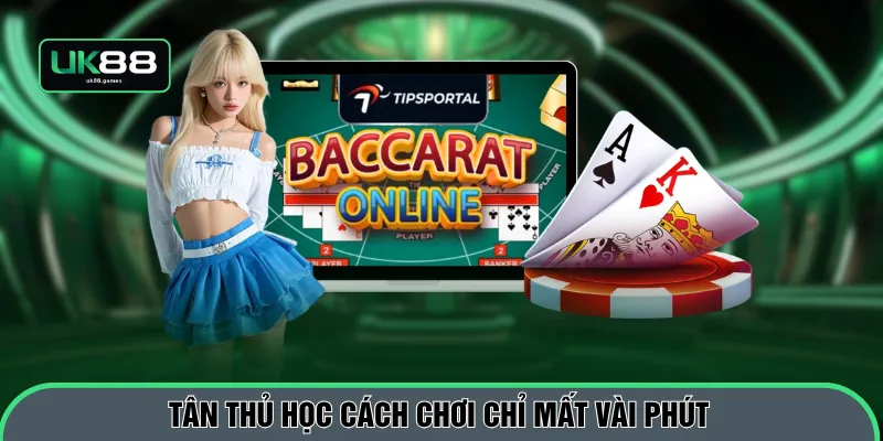 Tân thủ học cách chơi chỉ mất vài phút